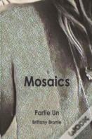 Mosaics Partie Un