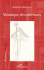 Mosaïque Des Autresses - Preview