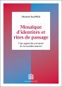 Mosaïque D'Identités Et Rites De Passage : Restaurer Les Identités Perdues À L'Aide De L'Approche Narrative - Preview