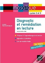 Capa do artigo Mosaique, Lecture, Diagnostic Et Remediaton, Pour Le Cycle 2 Et 3