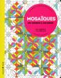 Mosaïques ; Aux Sources Du Bien-Être - Preview