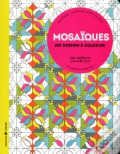 Mosaïques ; Aux Sources Du Bien-Être