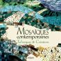 Mosaïques Contemporaines : Techniques Et Créations - Preview