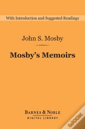 Mosby'S Memoirs (Barnes & Noble Digital Library)