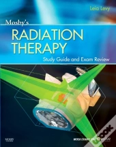 Mosby'S Radiation Therapy Study Guide And Exam Review (Print W/Access Code)