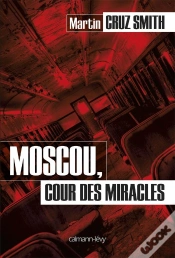 Capa do artigo Moscou Cour Des Miracles