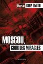 Moscou Cour Des Miracles - Preview