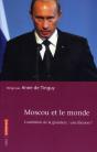 Moscou Et Le Monde ; L'Ambition De La Grandeur : Une Illusion ? - Preview