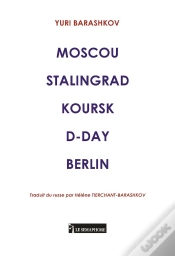 Capa do artigo Moscou Stalingrad Koursk D-Day Berlin