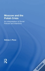 Capa do artigo Moscow And The Polish Crisis