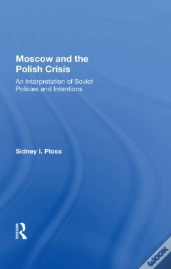 Capa do artigo Moscow And The Polish Crisis
