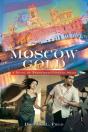 Moscow Gold - Preview