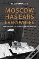 Moscow Has Ears Everywhere