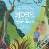Mose And The Manumea