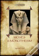 Moses And Monotheism