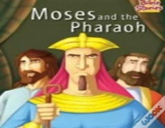 Moses & The Pharaoh