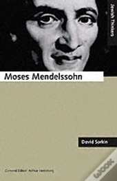 Moses Mendelssohn And The Religious Enlightenment