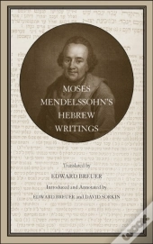 Moses Mendelssohn'S Hebrew Writings