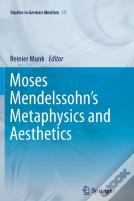 Moses Mendelssohn'S Metaphysics And Aesthetics