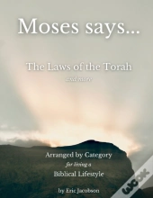 Moses Says...