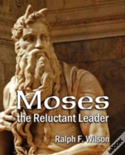 Capa do artigo Moses The Reluctant Leader