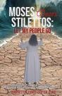 Moses Wears Stilettos - Preview