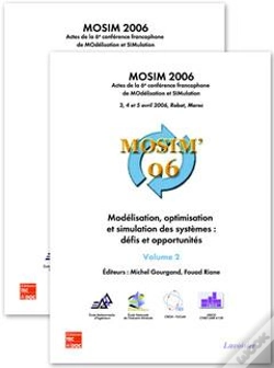 Capa do artigo Mosim 2006 Modelisation Optimisation Et Simulation Des Systemes Defis Et Opportunites Actes Du Collo