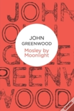 Capa do artigo Mosley By Moonlight
