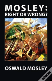 Capa do artigo Mosley - Right Or Wrong?