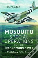 Mosquito Special Operations In The Second World War