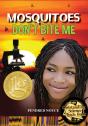 Mosquitoes Don'T Bite Me - Preview