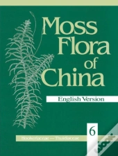 Moss Flora Of China, Volume 6 - Hookeriaceae-Thuidiaceae