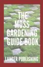 Moss Gardening Guide Book - Preview