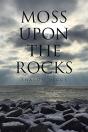 Moss Upon The Rocks - Preview