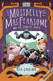 Capa do artigo Mossbelly Macfearsome And The Goblin Army