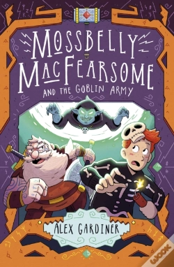 Capa do artigo Mossbelly Macfearsome And The Goblin Army