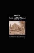 Mosses From An Old Manse Annotated