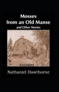 Mosses From An Old Manse Annotated