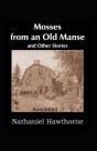 Mosses From An Old Manse Annotated - Preview