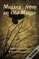 Mosses From An Old Manse