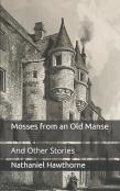 Mosses From An Old Manse
