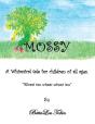 Mossy - Preview