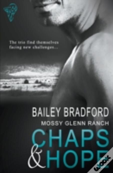 Mossy Glenn Ranch: Chaps And Hope