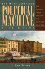 Most Complete Political Machine Ever Known - Preview