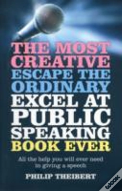 Capa do artigo Most Creative, Escape The Ordinary, Excel At Pub - All The Help You Will Ever Need In Giving A Speech