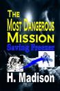 Most Dangerous Mission - Preview