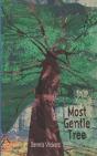 Most Gentle Tree - Preview