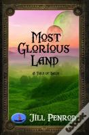 Most Glorious Land
