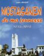 Mostaganem De Ma Jeunesse T.1 ; 1935-1962 - Preview