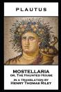 Mostellaria Or, The Haunted House - Preview
